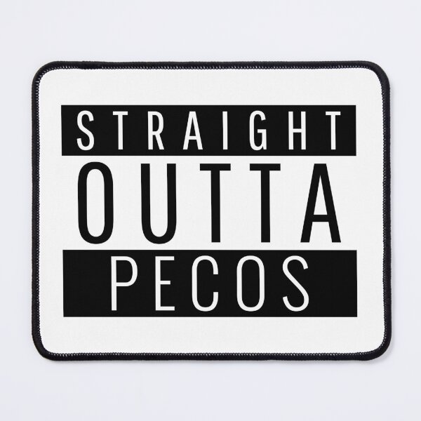 Item preview, Straight Outta Pecos Texas designed and sold by Teelogic.