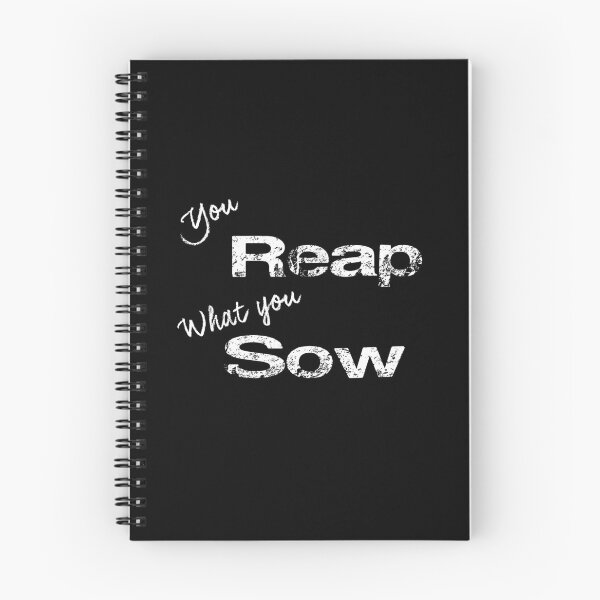 Item preview, You reap what you sow designed and sold by CreoTshirts.