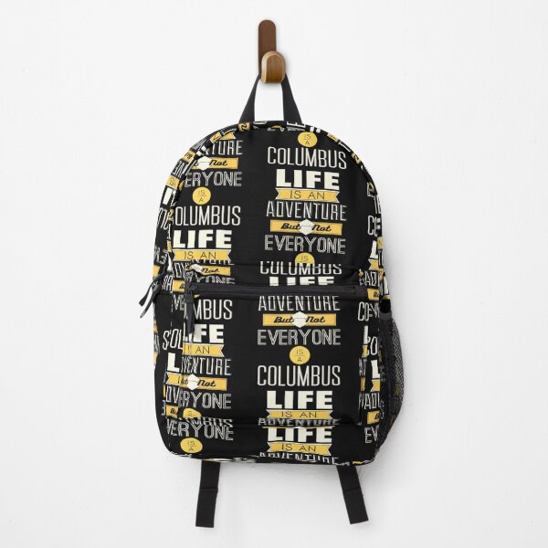 Item preview, Life Is An Adventure But Not Everyone Is Columbus designed and sold by Vicky021.