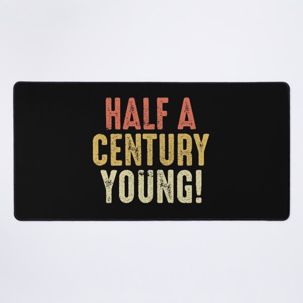 Item preview, Half a Century Young 50th Birthday Dad Mom designed and sold by TastefulTees.
