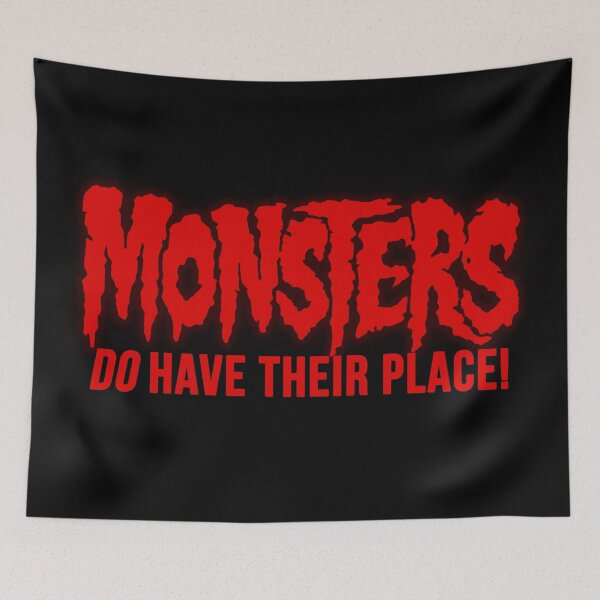 Item preview, Monsters DO Have Their Place! designed and sold by ArchiTelos.