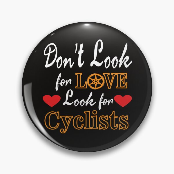 Item preview, dont look for love look for Cyclists t-shirts designed and sold by binkashop.