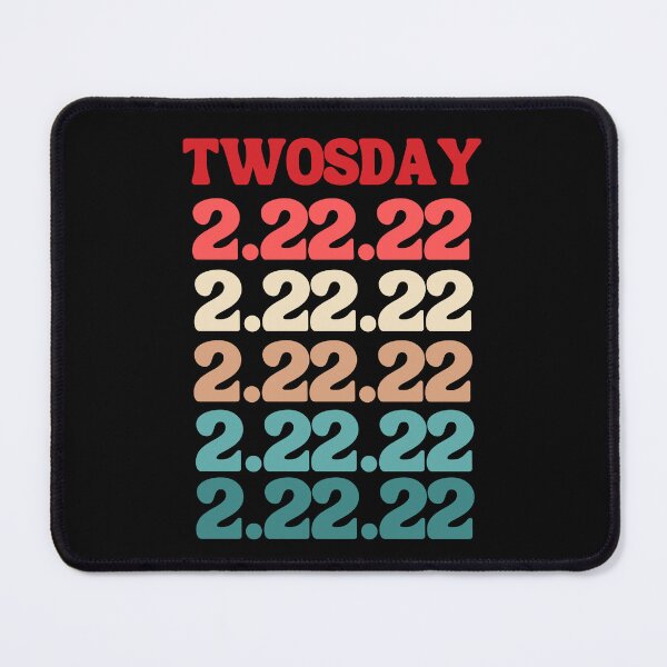 Item preview, Twosday Tuesday 2 22 22 designed and sold by WanderTravels.
