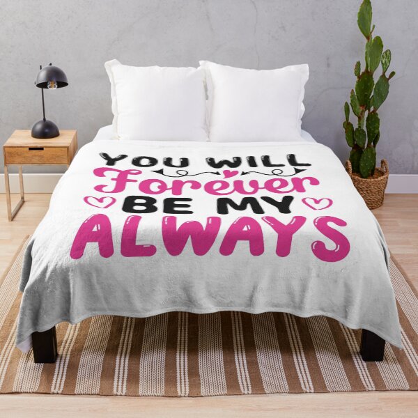 Item preview, You Will Forever Be My Always designed and sold by yubamann.