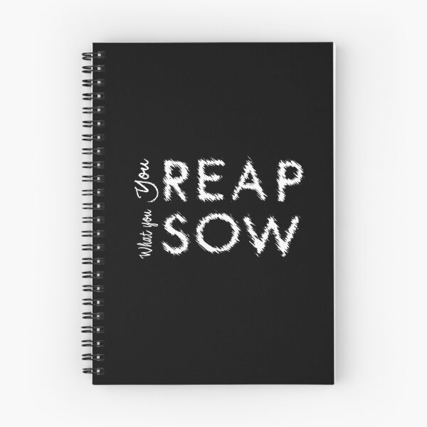 Item preview,  You reap what you sow designed and sold by CreoTshirts.