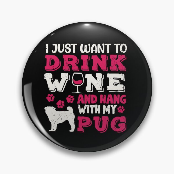Artikelvorschau, Pug Dog Dad Mom And Drink Wine entworfen und verkauft von rafaeltto.