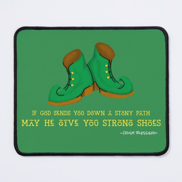 Item preview, May He Give You Strong Shoes -Saint Pat Day designed and sold by IFIOgirl.