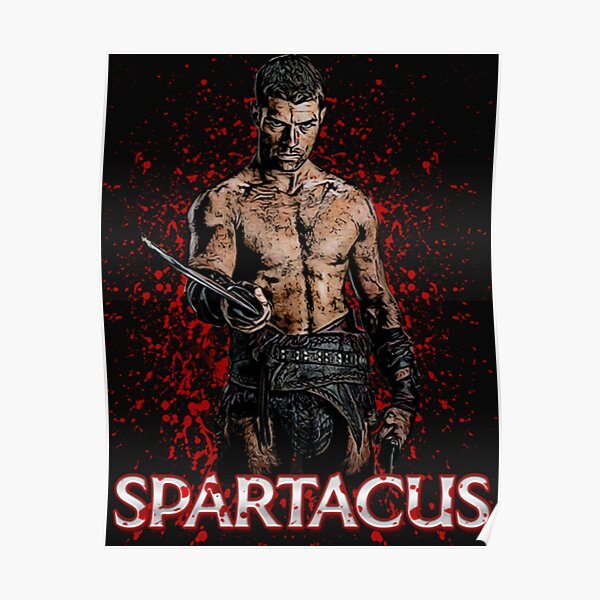 Posters Sur Le Theme Spartacus Redbubble