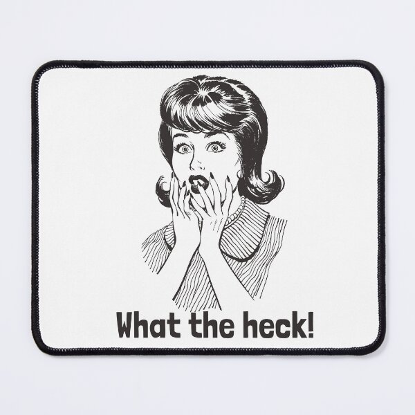 Item preview, What the Heck! Totally Shocked Vintage Girl designed and sold by RetroTrend.