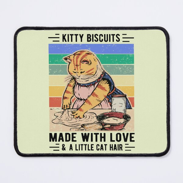 Item preview, Kitty Biscuits Made With Love And A Little Cat Hair Funny Baking Cat, Kitty lover Gift designed and sold by Davidbrg.