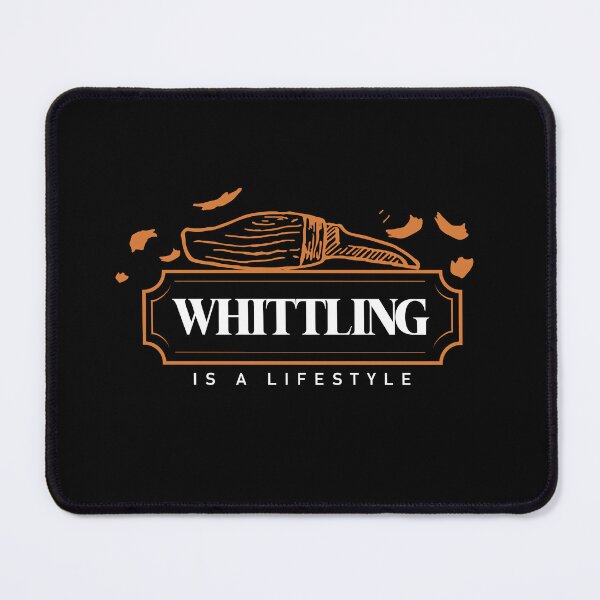 Item preview, Whittling & Carvin - whittling is a lifestyle funny quote designed and sold by Nikkokikko.
