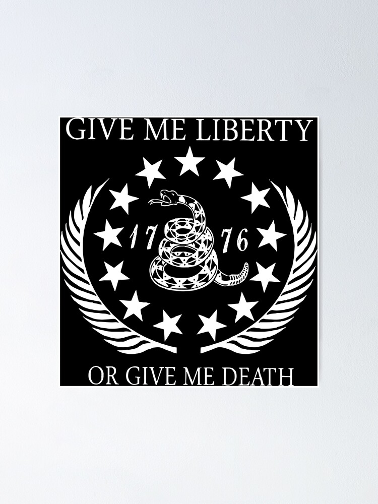 Give Me Liberty or Give Me Death 1776 USA | Poster