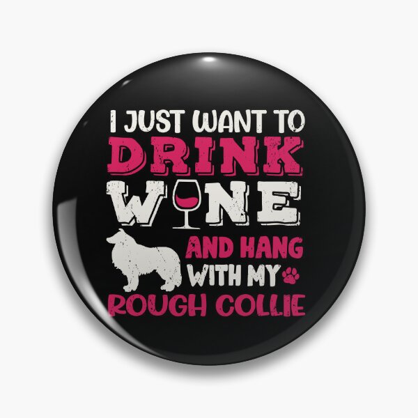 Artikelvorschau, Rough Collie Dog Dad Mom And Drink Wine entworfen und verkauft von rafaeltto.