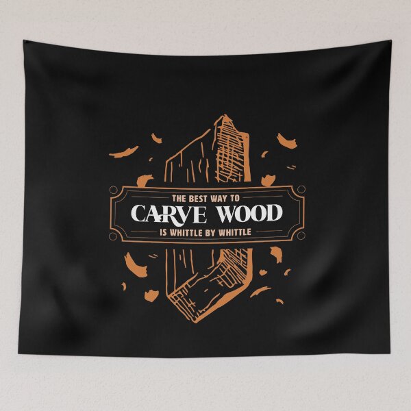 Item preview, Whittling & Carving - carve wood whittle by whittle funny quote designed and sold by Nikkokikko.