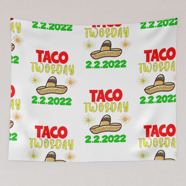 Item preview, Taco Twosday, February 2nd 2022 designed and sold by SportyDogShop.