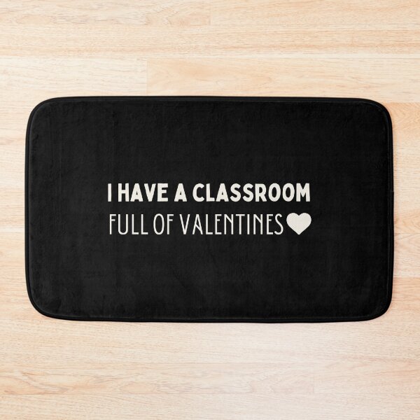 Item preview, I have a classroom full of valentines designed and sold by laila7534.