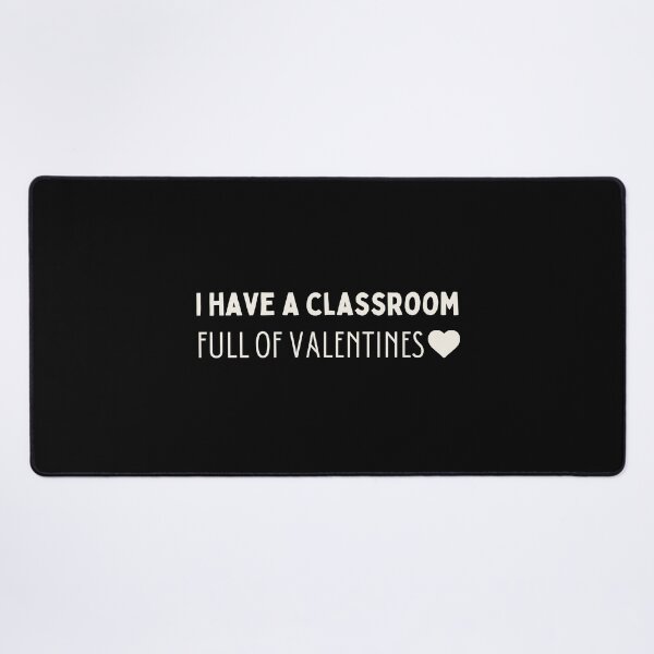 Item preview, I have a classroom full of valentines designed and sold by laila7534.