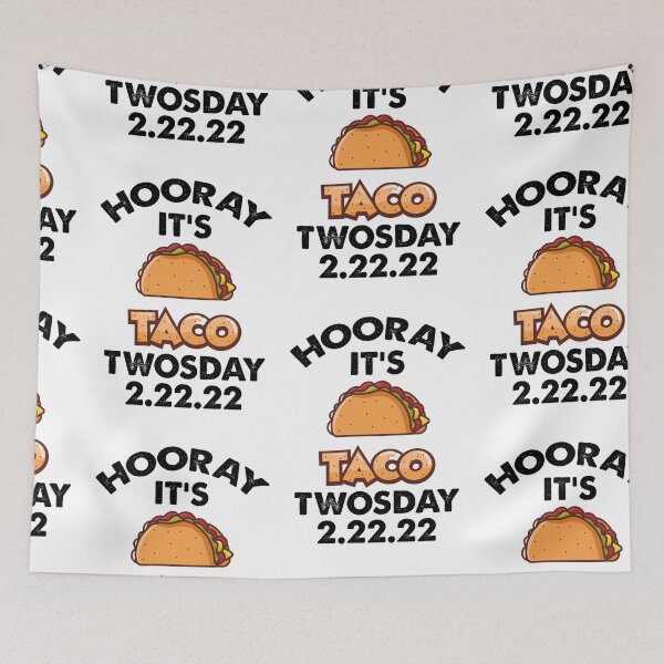 Item preview, Taco Twosday, February 2nd 2022 designed and sold by SportyDogShop.