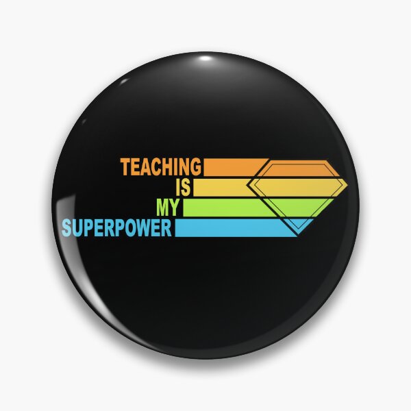 Item preview, Teaching Is My Superpower designed and sold by Clothes Contact.