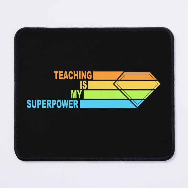Item preview, Teaching Is My Superpower designed and sold by Clothes Contact.