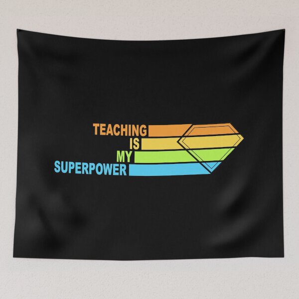 Item preview, Teaching Is My Superpower designed and sold by Clothes Contact.
