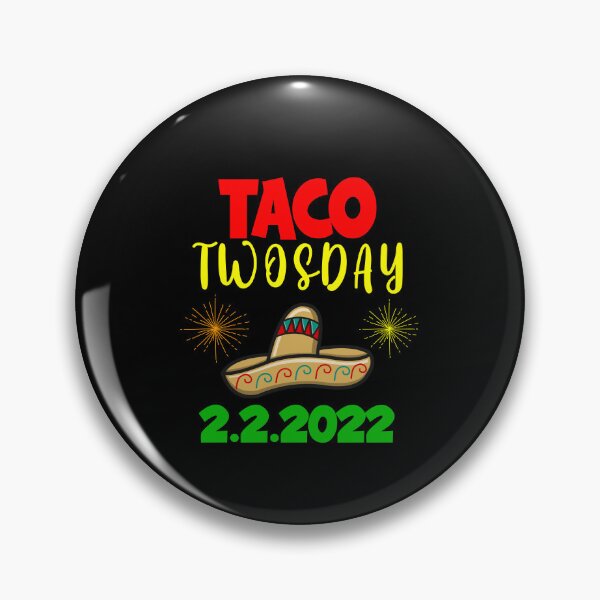 Item preview, Taco Twosday, February 2nd 2022 designed and sold by SportyDogShop.