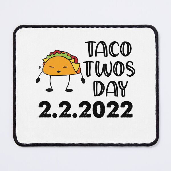 Item preview, Taco Twosday, February 2nd 2022 designed and sold by SportyDogShop.