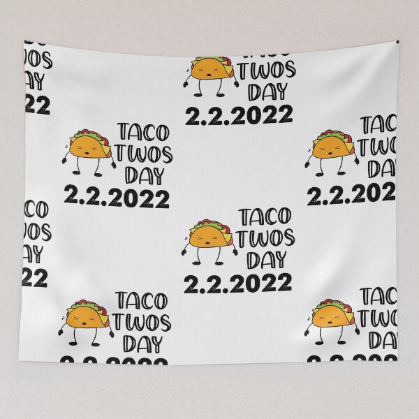 Item preview, Taco Twosday, February 2nd 2022 designed and sold by SportyDogShop.