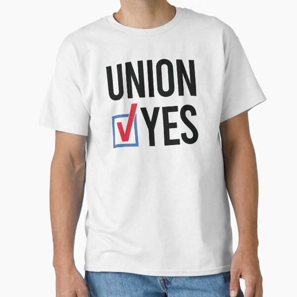 Item preview, Union Yes Support Strong Represent Proud  designed and sold by Sunrise-Express.