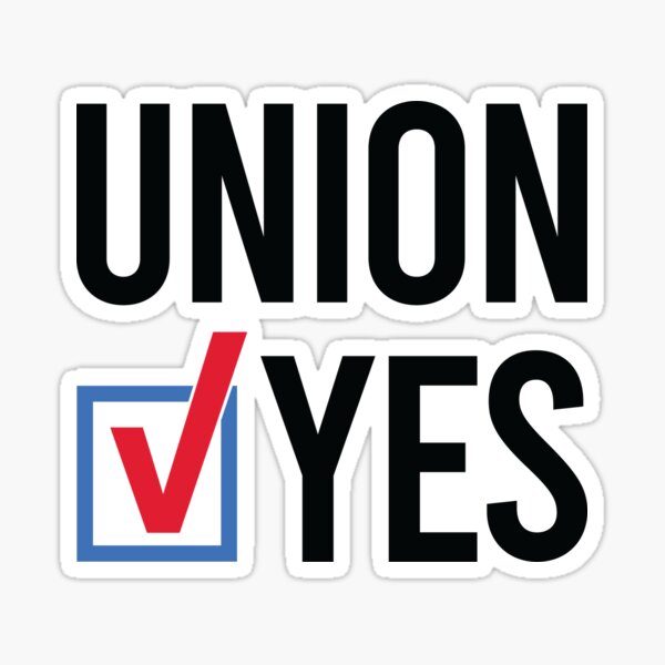 Item preview, Union Yes Support Strong Represent Proud  designed and sold by Sunrise-Express.