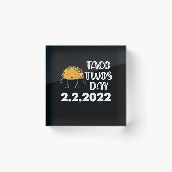 Item preview, Taco Twosday, February 2nd 2022 designed and sold by SportyDogShop.