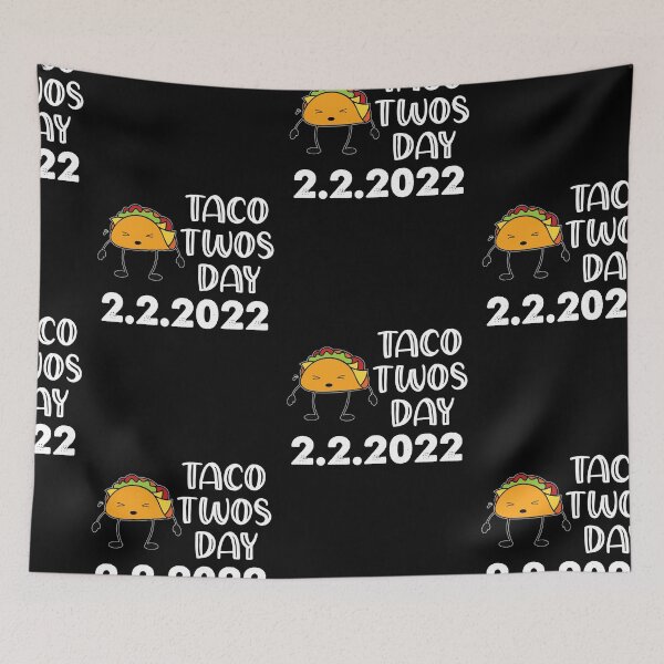 Item preview, Taco Twosday, February 2nd 2022 designed and sold by SportyDogShop.