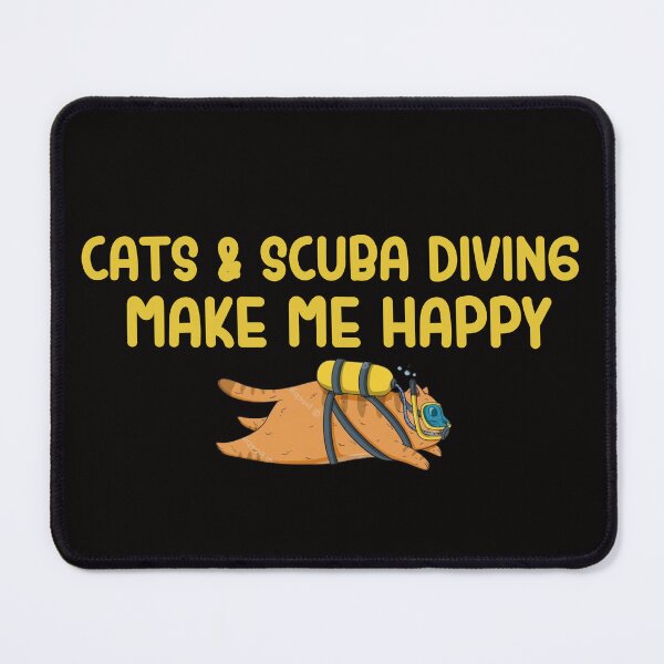 Item preview, Cats and Scuba Diving Make me happy - Scuba Diving and Cats - for kids - cats & scuba diving lovers  designed and sold by Live  Today.