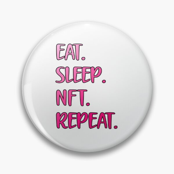 Item preview, Eat Sleep NFT Repeat designed and sold by Kimirina.