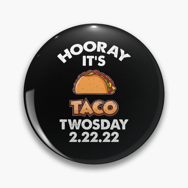 Item preview, Taco Twosday, February 2nd 2022 designed and sold by SportyDogShop.