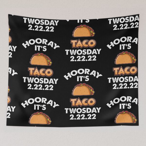 Item preview, Taco Twosday, February 2nd 2022 designed and sold by SportyDogShop.