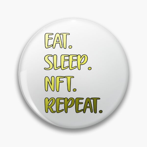 Item preview, Eat Sleep NFT Repeat designed and sold by Kimirina.