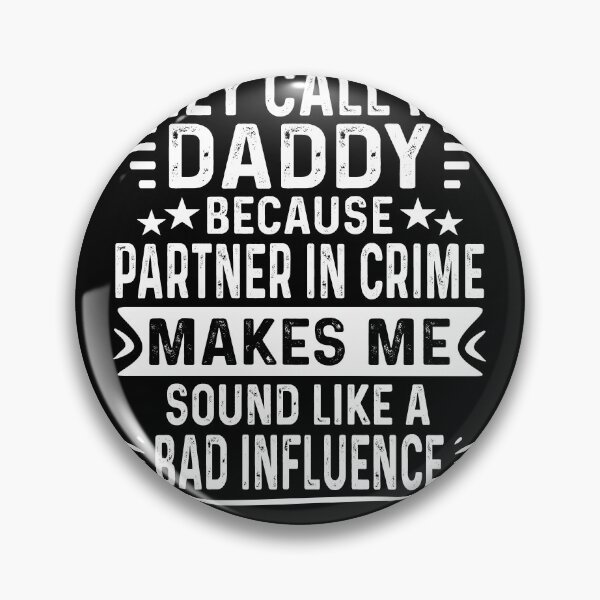 Item preview,  Fathers Day They Call Me daddy Because Partner In Crime T-Shirt Fathers Day T-Shirt Happy Fathers Day Gift T-Shirt designed and sold by Toumi ⭐⭐⭐⭐⭐.