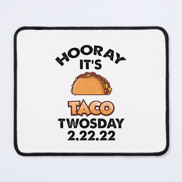 Item preview, Taco Twosday, February 2nd 2022 designed and sold by SportyDogShop.
