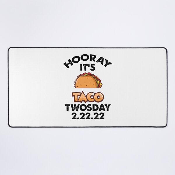 Item preview, Taco Twosday, February 2nd 2022 designed and sold by SportyDogShop.
