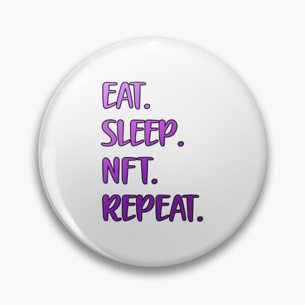 Item preview, Eat Sleep NFT Repeat designed and sold by Kimirina.