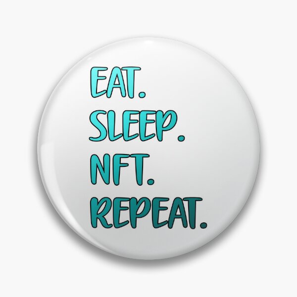 Item preview, Eat Sleep NFT Repeat designed and sold by Kimirina.