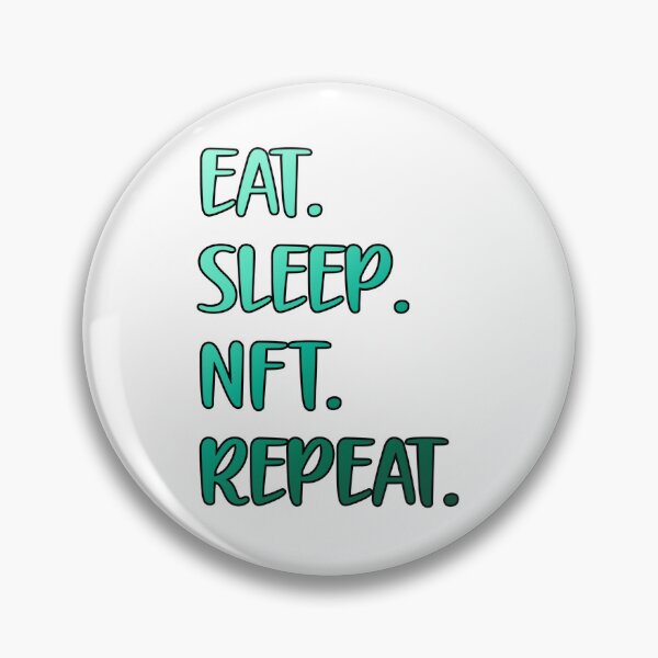 Item preview, Eat Sleep NFT Repeat designed and sold by Kimirina.