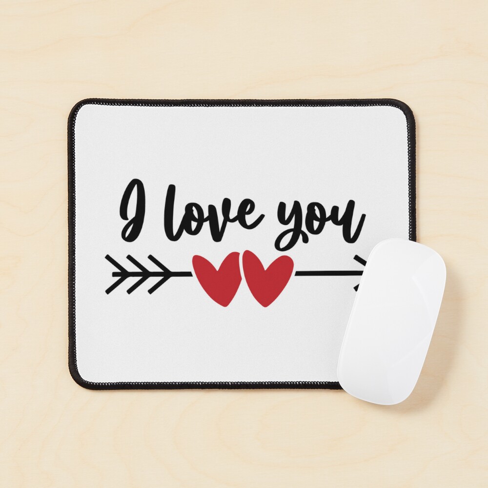 I love you