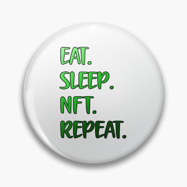 Item preview, Eat Sleep NFT Repeat designed and sold by Kimirina.