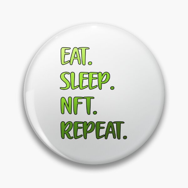 Item preview, Eat Sleep NFT Repeat designed and sold by Kimirina.