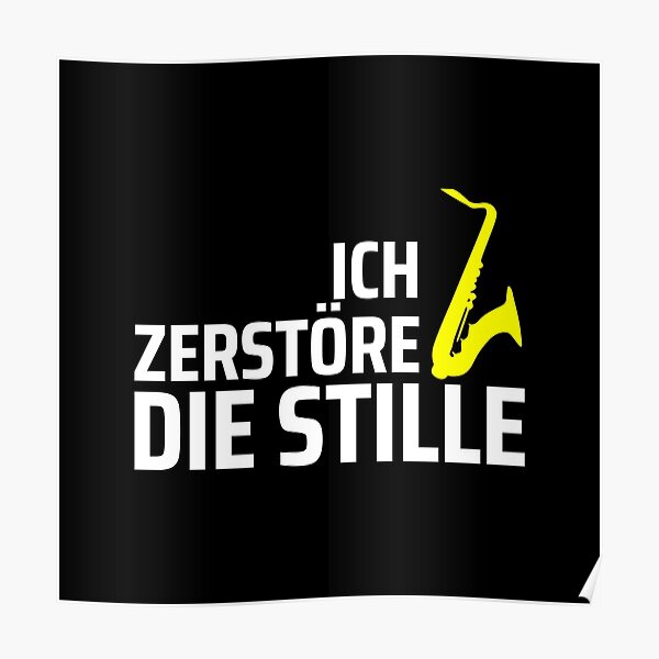 "lustige saxophon zitieren 3" Poster by WangsArt Redbubble