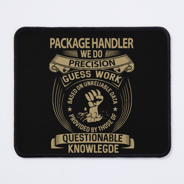 Item preview, Package Handler T Shirt - We Do Precision Job Gift Item Tee designed and sold by paneczkopat.