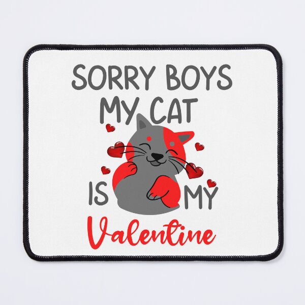 Item preview, Sorry Boys My Cat is My Valentine - cute funny grey and red valentines day cat designed and sold by FunnyCatsFam.