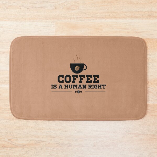Item preview, Coffee Is A Human Right designed and sold by Life Stuff.